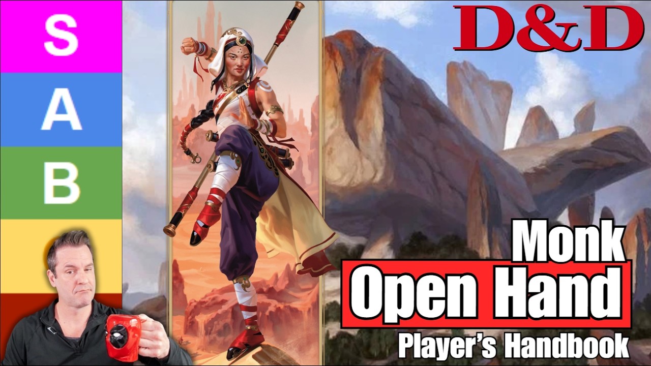 D&D: Open Hands Monk - Tier Ranking