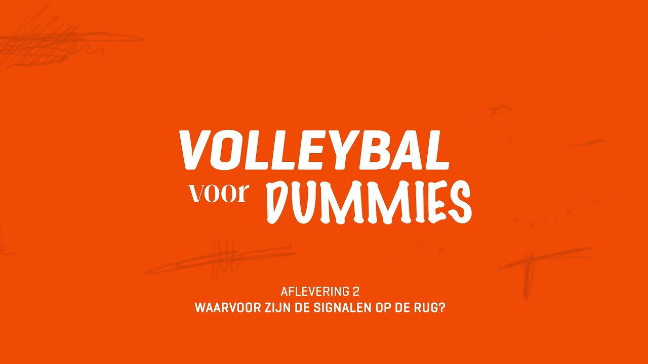 Volleybal voor Dummies - Aflevering 2: Waarvoor zijn de signalen op de rug?