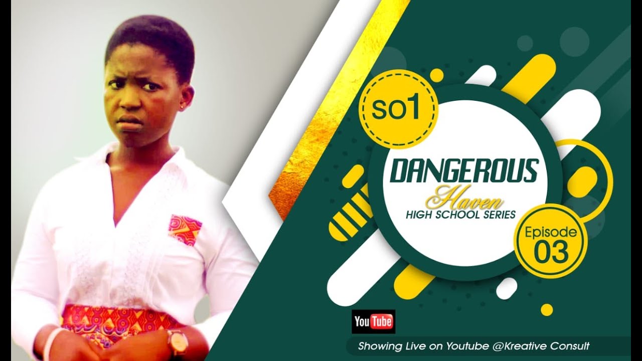 DANGEROUS HAVEN | SEASON 1 | EPISODE 3 (HIGH SCHOOL SERIES) #Dhaven #series #youthseries