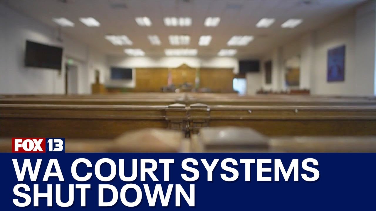 WA court online systems shut down due to 'unauthorized activity' | FOX 13 Seattle