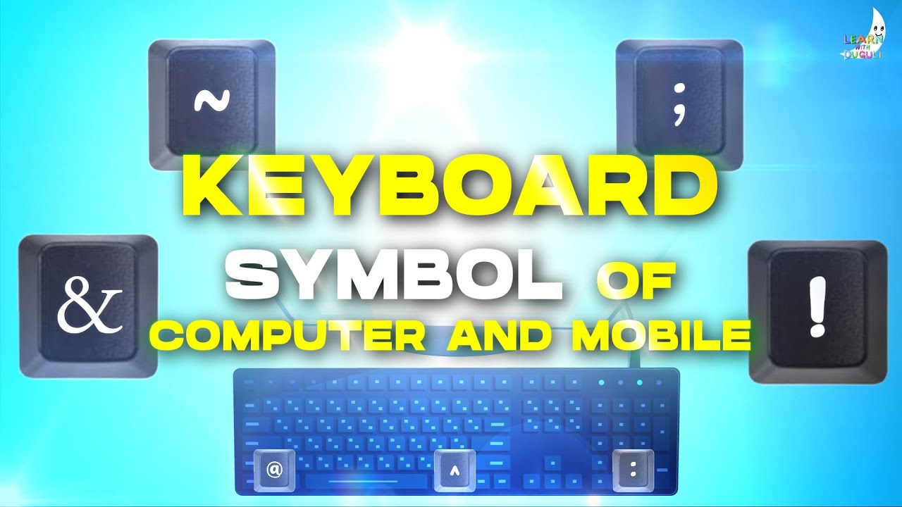 computer keyboard symbols names | symbol name in keyboard | 