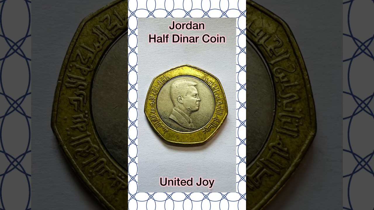 Jordan Half Dinar Coin | Jordan Currency || United Joy