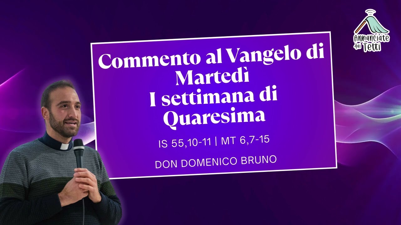Commento al Vangelo di Martedì 24 Febbraio 2026 - I settimana di Quaresima