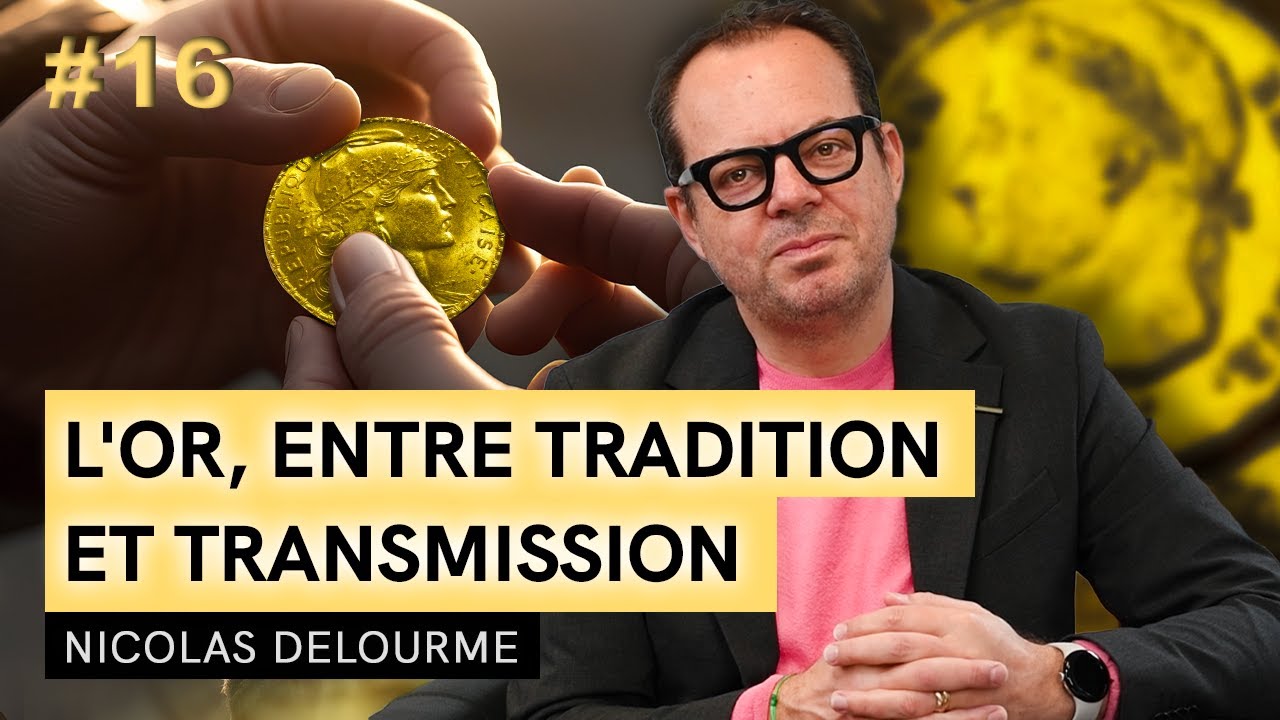 TRANSMISSION, DONATION, SUCCESSION :  LES AVANTAGES DE L'OR... avec Nicolas Delourme