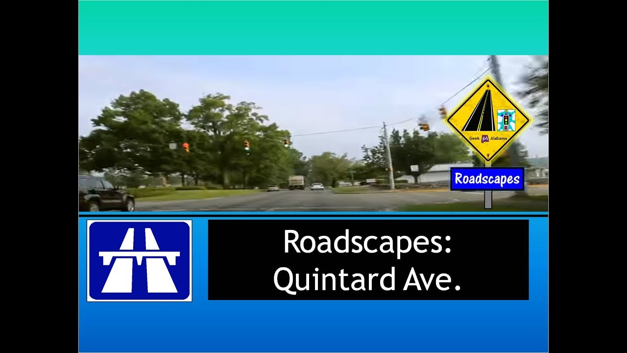 Roadscapes: Quintard Ave In Anniston Alabama