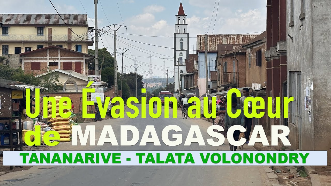 “Voyage de Tananarive à Talata Volonondry : Une Évasion au Cœur de Madagascar”MADAGASCAR 2025-4K