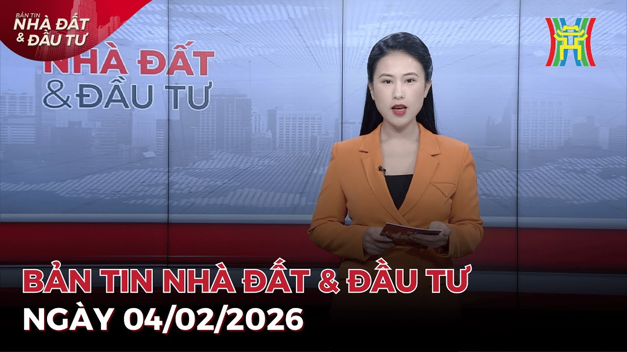 Bản tin Nhà đất ngày 04/02/2026: Miễn, giảm tiền sử dụng đất và tiền thuê đất áp dụng từ ngày 31,...