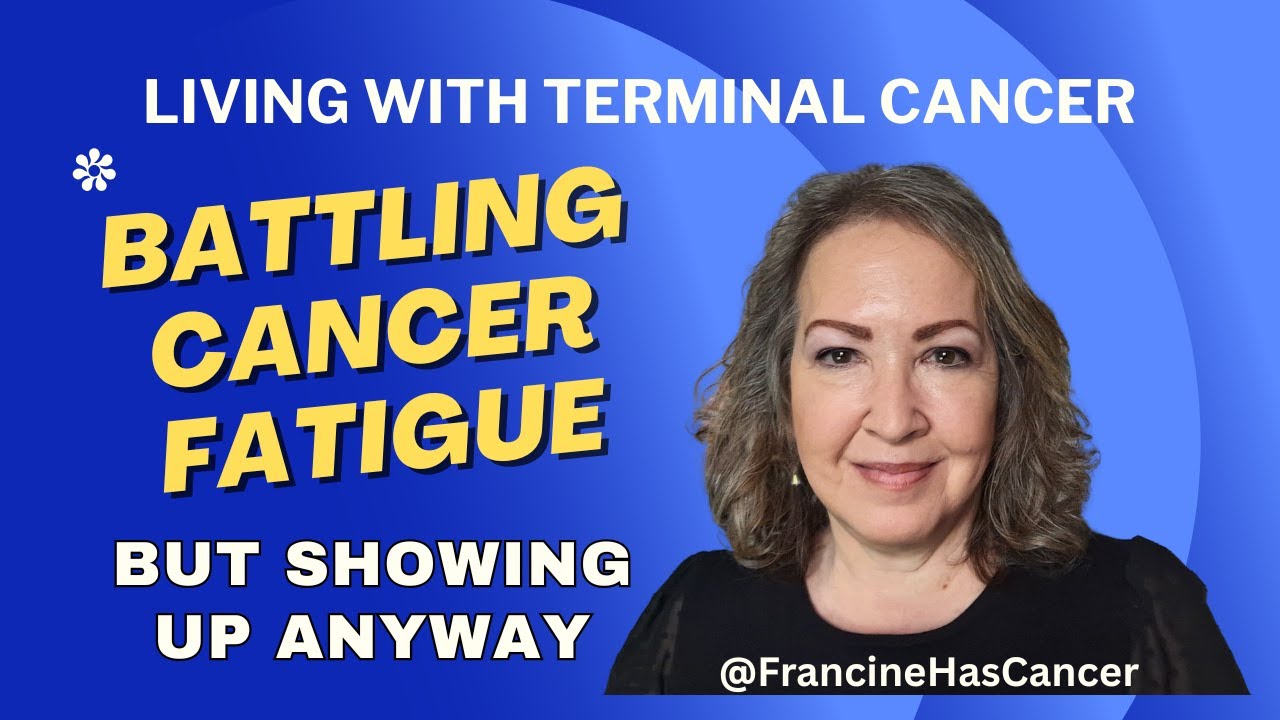 Fighting to Keep Commitments | Cancer Fatigue Is Brutal