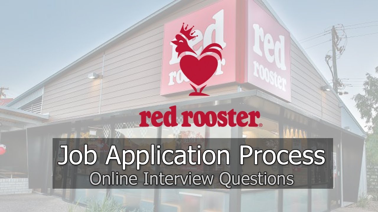 Red Rooster Job Application Process 2019