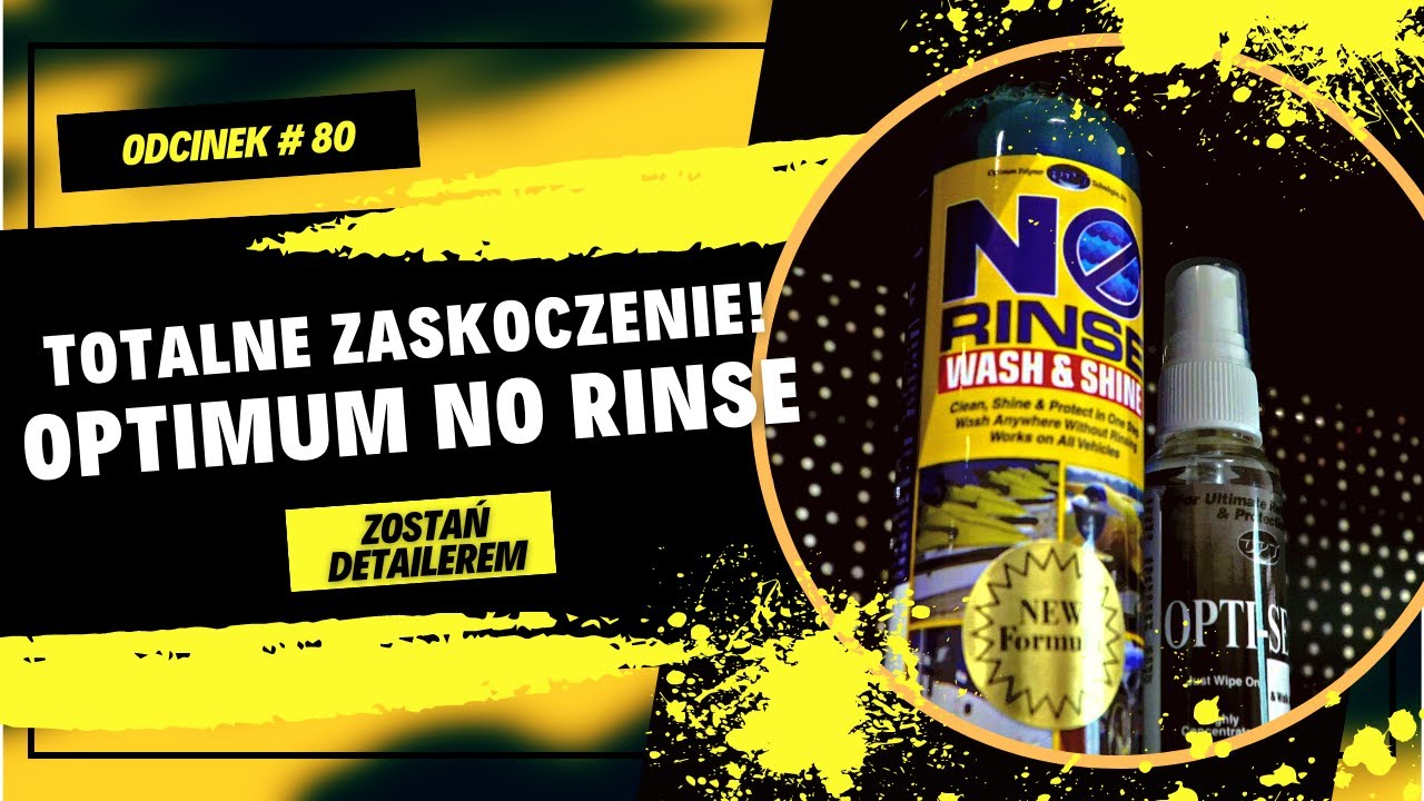 Totalne zaskoczenie - Optimum No Rinse | #80