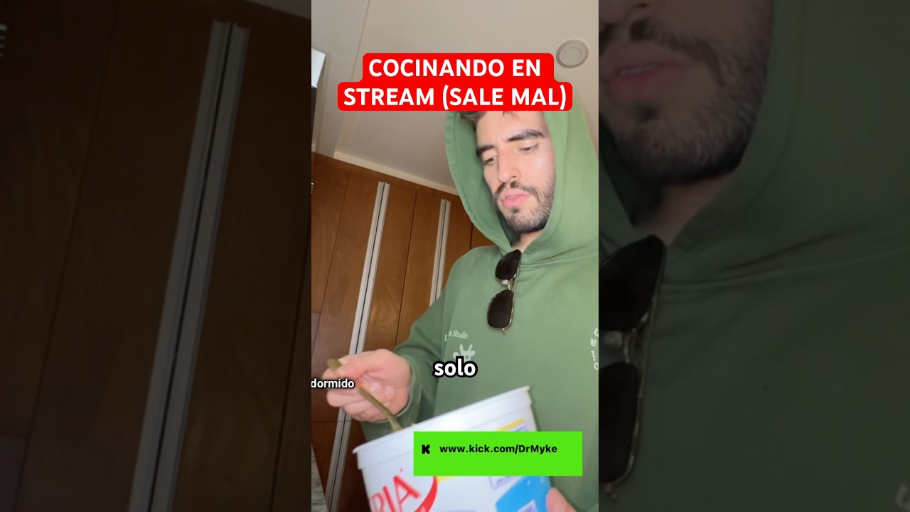 COCINANDO EN STREAM (SALE MAL) #reacciones #kick #stream #cocinando #cocina #twitch #clips #drmyke