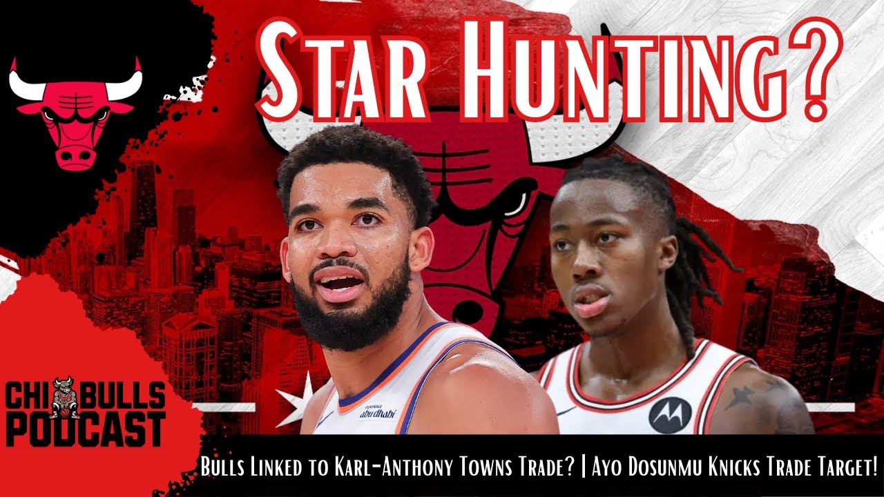 «Буллз» могут претендовать на обмен Карла-Энтони Таунса? | Айо Досунму назван целью обмена для «Н...