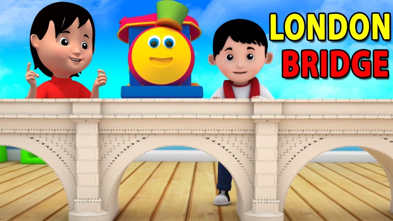 боб поезд  | Лондонский мост падает вниз | песня для детей | Bob the Train | London Bridge Rhymes