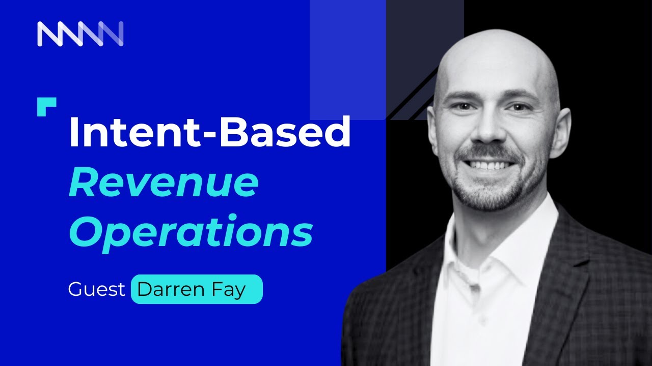 Intent-Based RevOps: The 4-Pillar Framework | Darren Fay, Henry Schein One