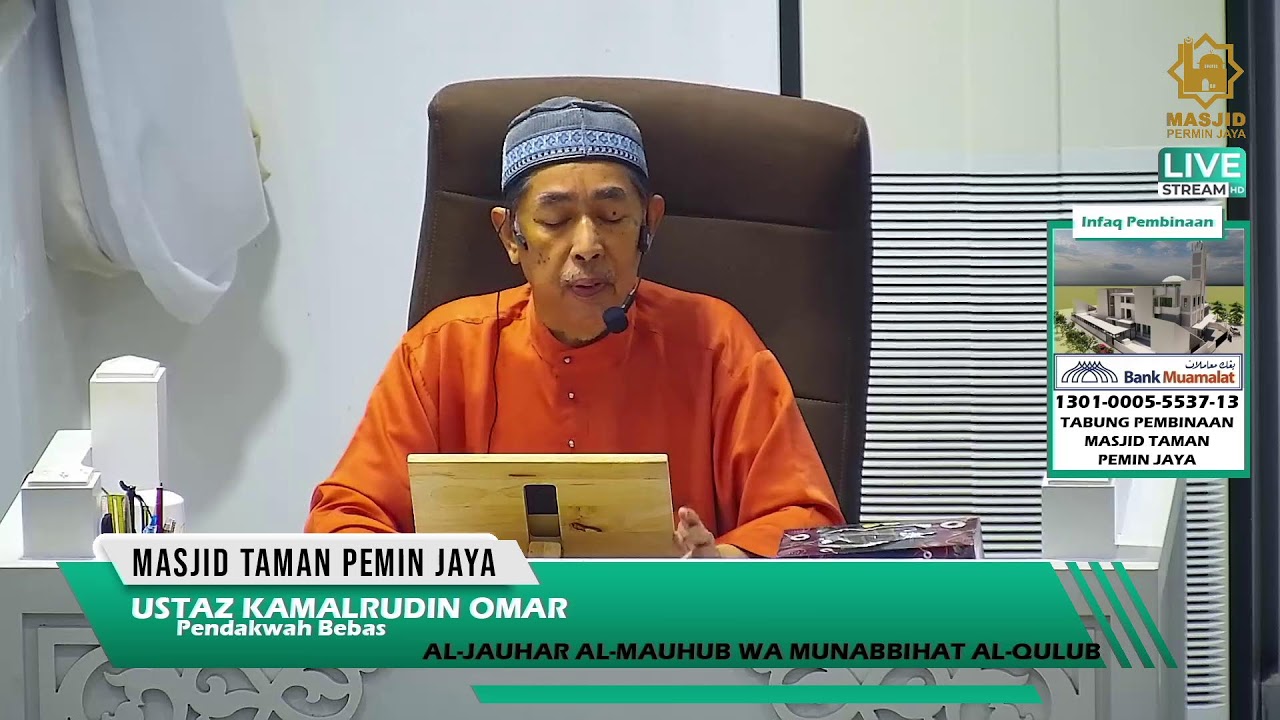 Ustaz Kamalrudin bin Omar | Kitab AL-JAUHAR AL-MAUHUB WA MUNABBIHAT AL-QULUB