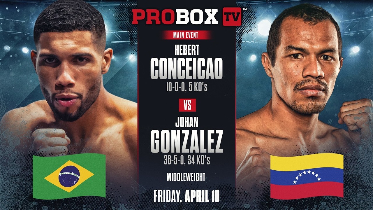 🔴 LIVE: ProBox TV Presents Contender Series | Hebert Conceicao Sousa vs. Johan Gonzalez #boxing