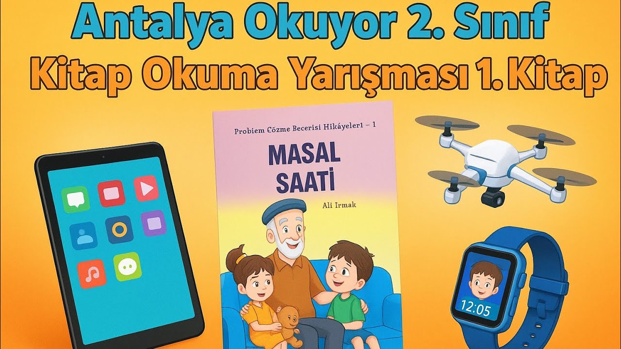  2.Sınıf  Kitap Okuma Yarışması Antalya Okuyor 1.Kitap Masal Saati 