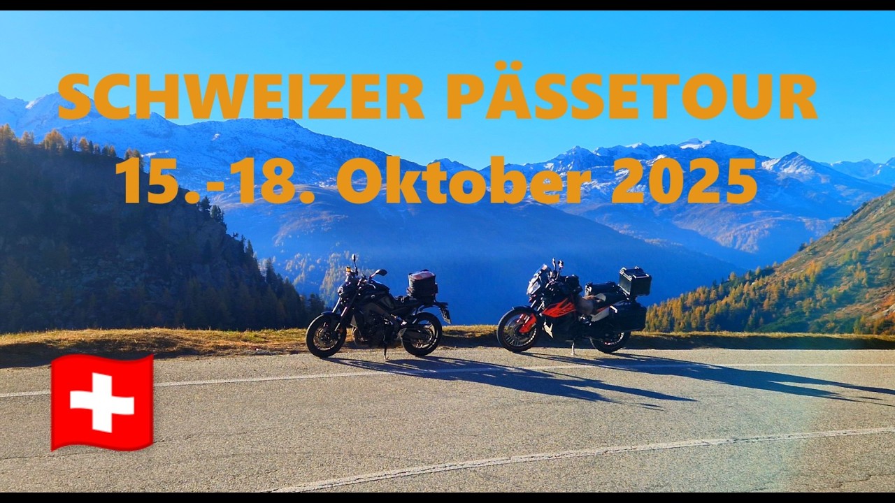 Pässetour Schweiz vom 15.-18.10.2025 - Trailer 