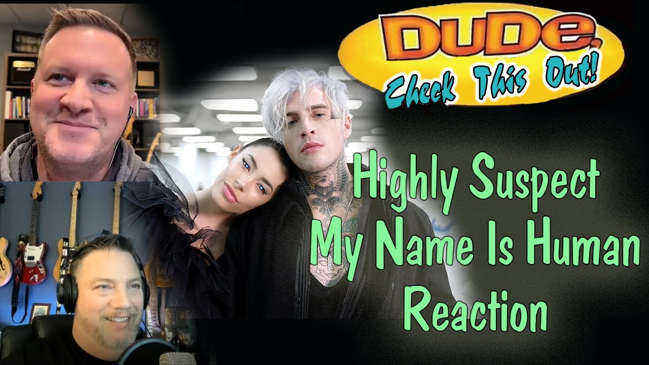 Highly Suspect - My Name Is Human - Reaction