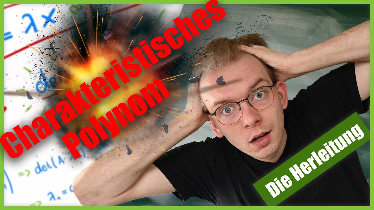 Herleitung des Characteristischen Polynoms