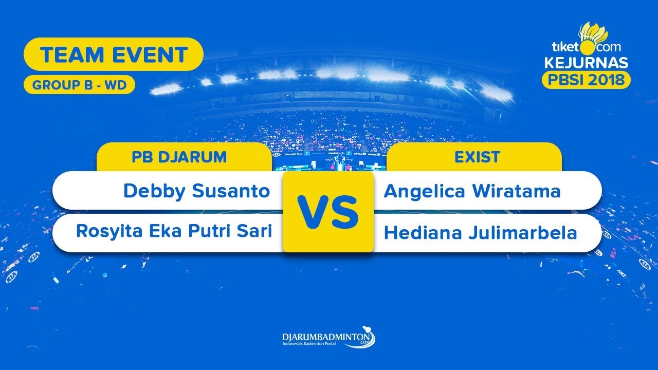 Divisi 1 - Group B | WD | Debby/Rosyita (PB Djarum, Kudus) VS Angelica/Hediana (Exist, Jakarta)