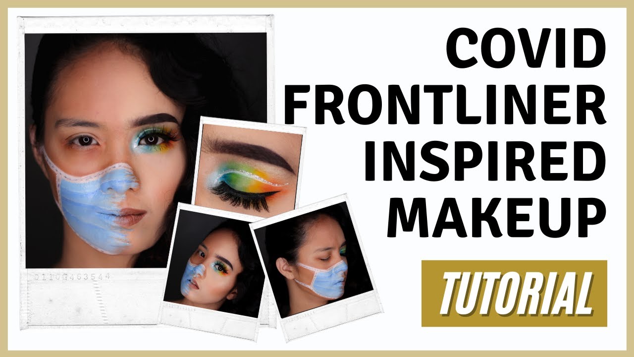 COVID-19 Frontliner inspired Makeup