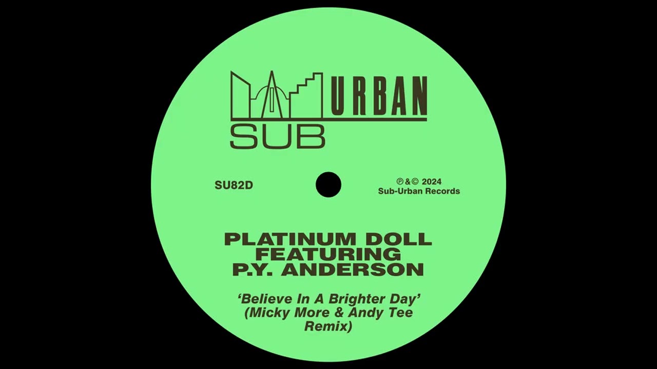 Platinum Doll - Believe In A Brighter Day (ft P.Y. Anderson) (Micky More & Andy Tee Extended Remix)