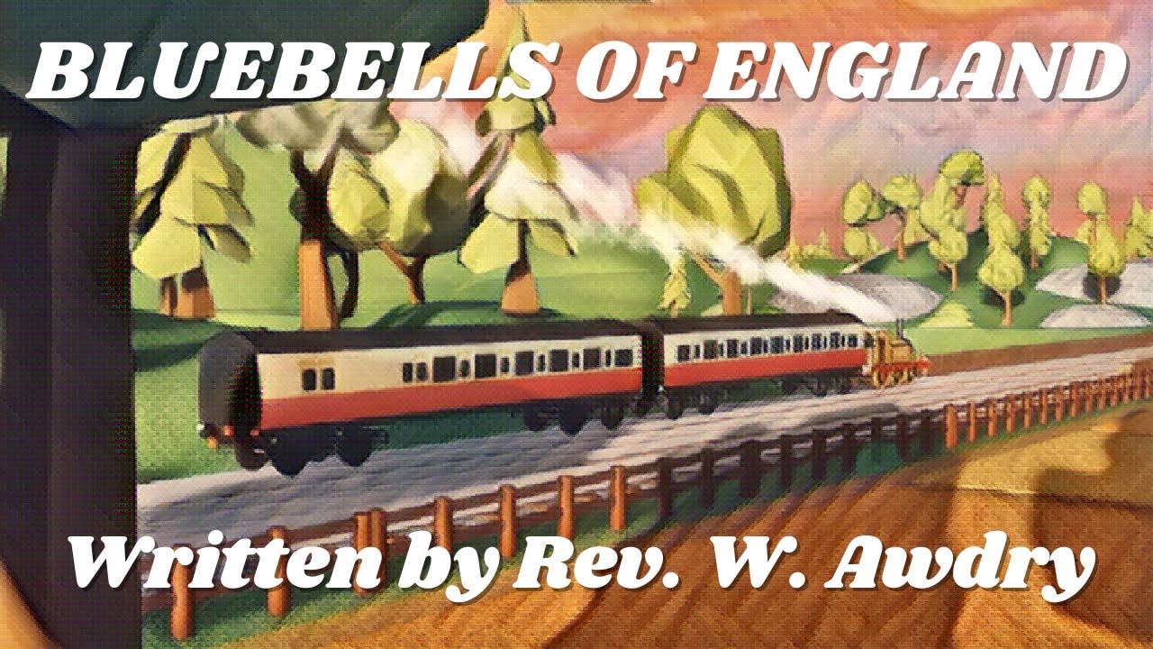 Bluebells of England - Blue Train With Friends