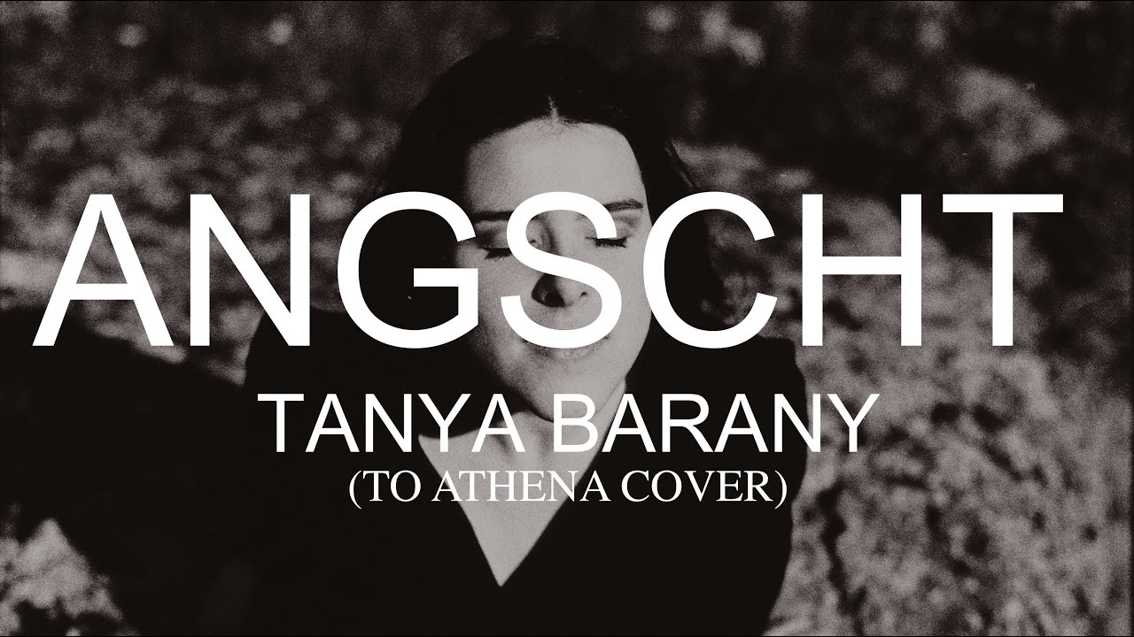 BARANY - Angscht (To Athena Cover)