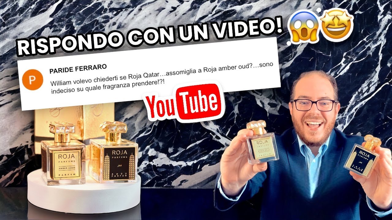 RISPONDO CON UN VIDEO 🤩😱 Roja Amber Aoud & Roja Qatar - QUALI SONO LE DIFFERENZE? Quale comprare? 😲