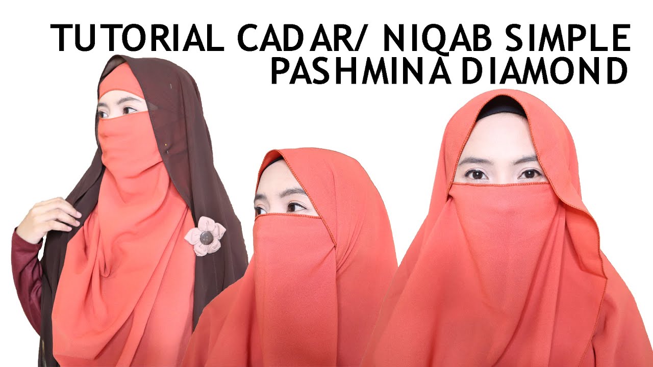 TUTORIAL CADAR/ NIQAB SIMPLE MENGGUNAKAN PASHMINA DIAMOND