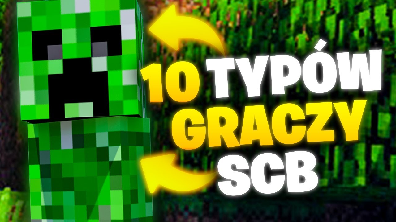 10 TYP&Oacute;W GRACZY SCB NA CUBEGAME!
