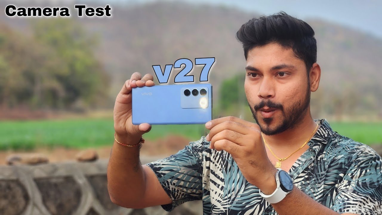 vivo V27 Camera Test