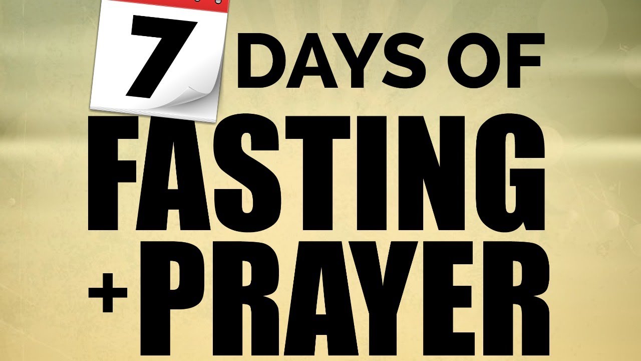 7 Days of Prayer + Fasting | Day 2