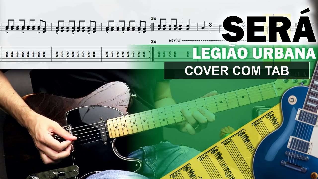 Ser&aacute; | Guitarra Cover Tab | Solo Original | Backing Track com Vocal 🎸 LEGI&Atilde;O URBANA