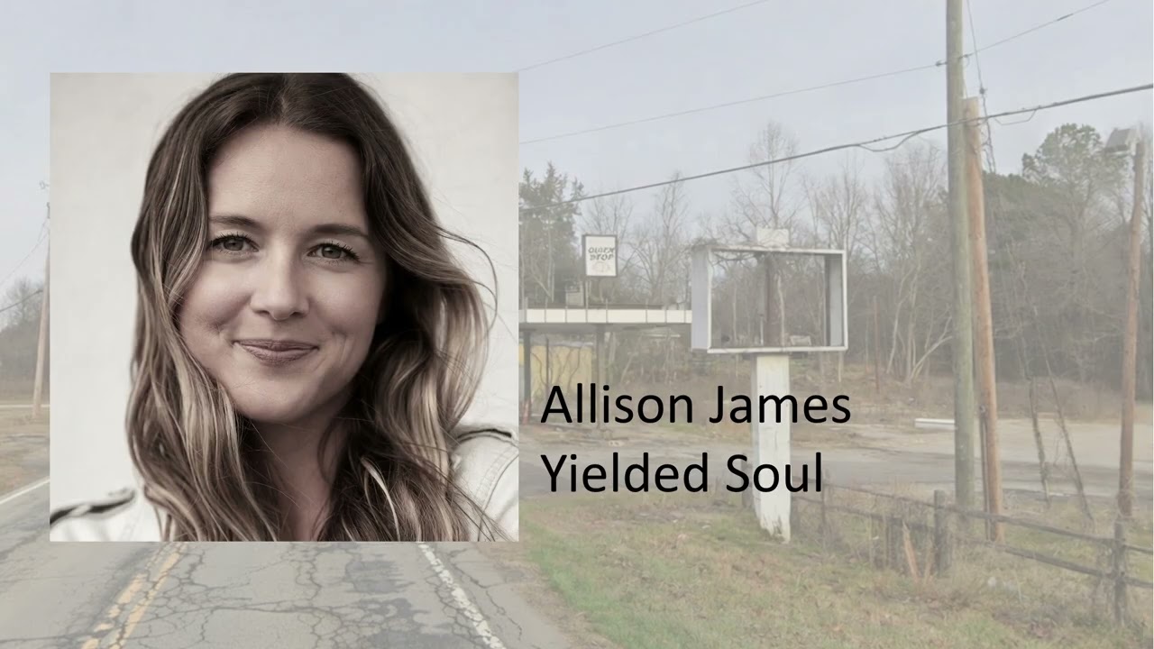 Yielded Soul - Allison James