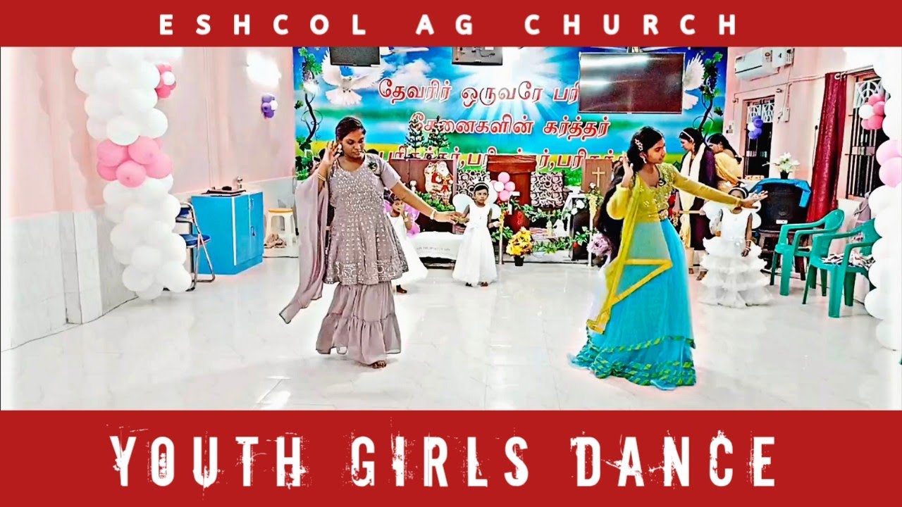 Youth Girls Dance||ESHCOL AG CHURCH||