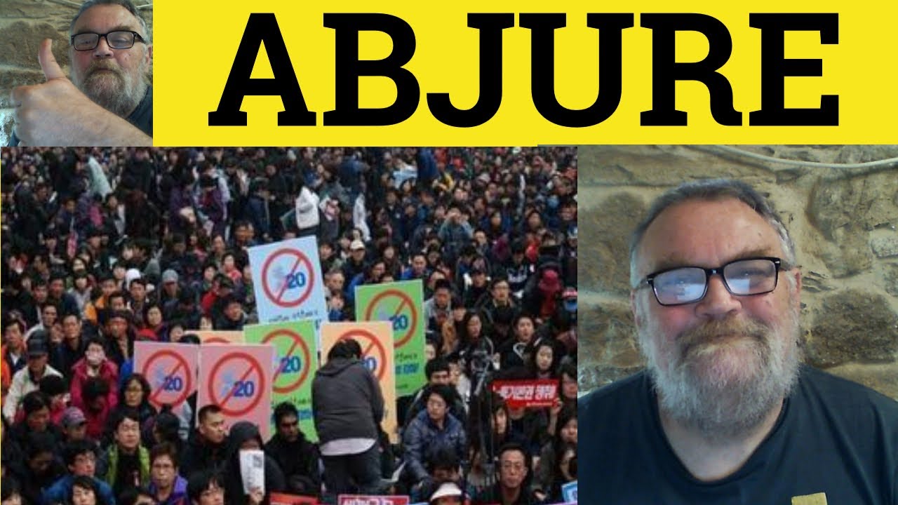 🔵 Abjure Meaning - Abjured Defined - Abjure Examples - Abjure in a Sentence - Formal English Abjure