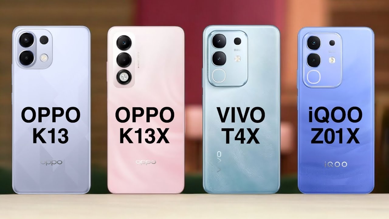 Oppo K13 Vs Oppo K13X Vs Vivo T4X Vs IQOO Z10X