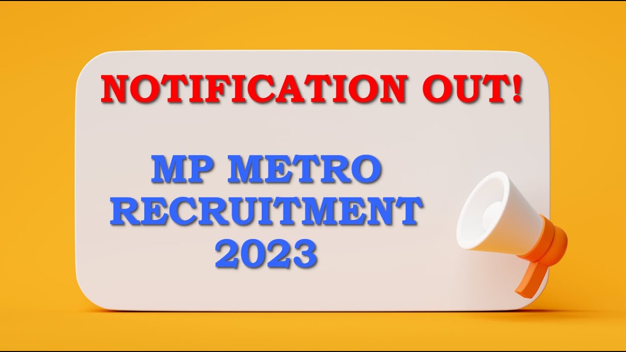 MP Metro Rail Corporation Limited (MPMRCL) Recruitment 2023