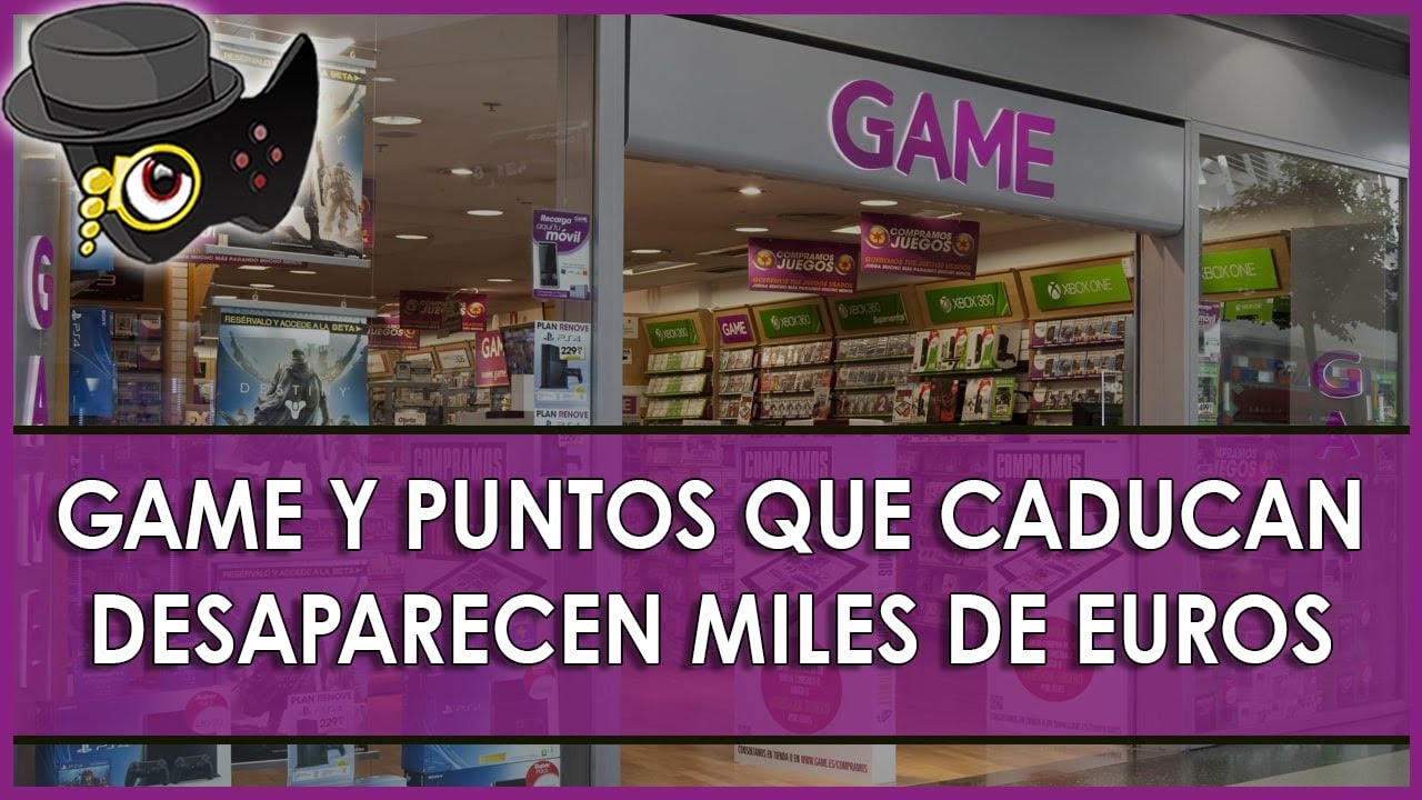 LAS TIENDAS GAME APLICAN CADUCIDAD A LOS PUNTOS DE DESCUENTO ACUMULADOS Y MILES DE EUROS DESAPARECEN