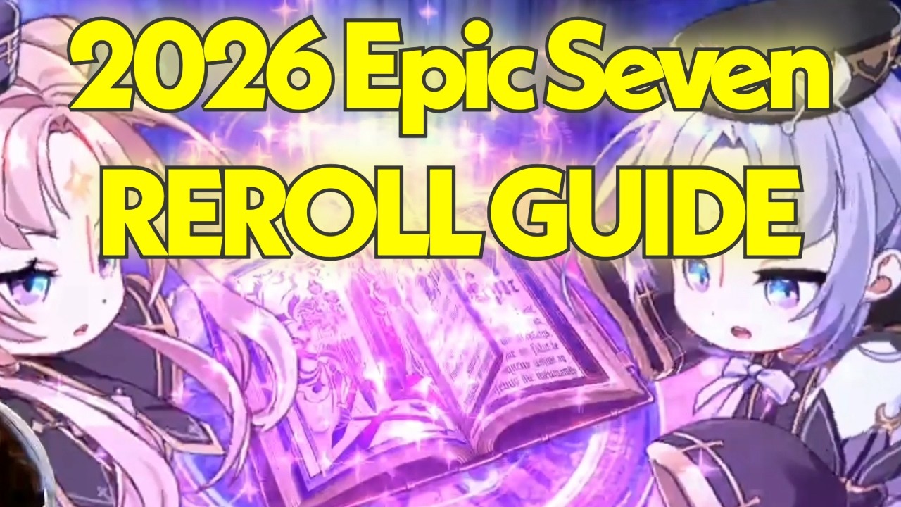 Гайд по рероллу в Epic Seven 2026! Обновление &laquo;Новая эра&raquo;!