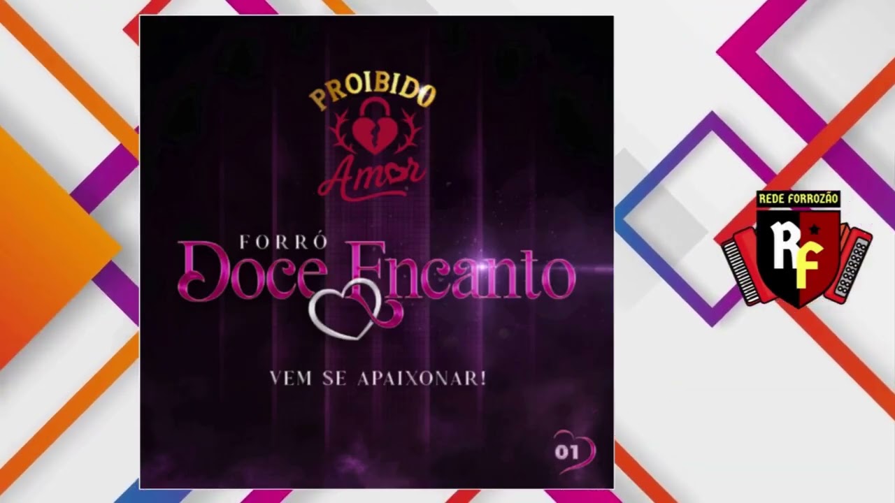 FORRÓ DOCE ENCANTO - Proibido Amor EP VOL. 1(2025)