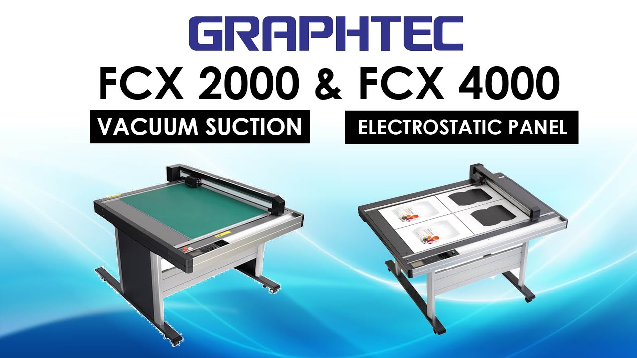 Graphtec FCX Flatbed Cutters Types