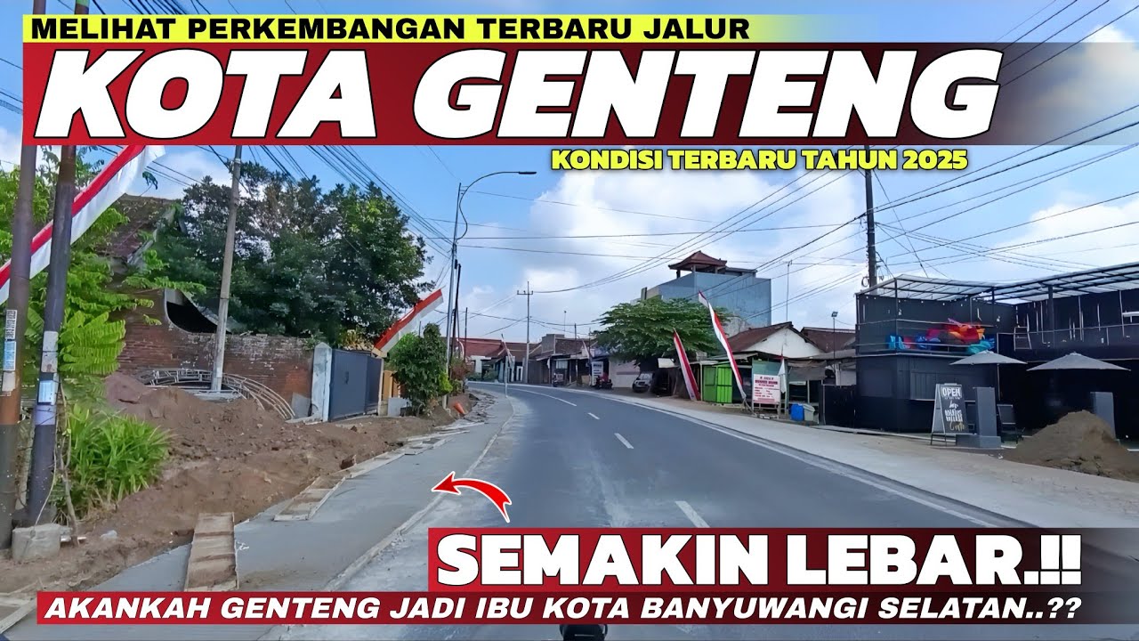 Akankah Genteng Jadi Ibu Kota Banyuwangi Selatan⁉️Melihat Perkembangan Kota Genteng Terbaru 2025
