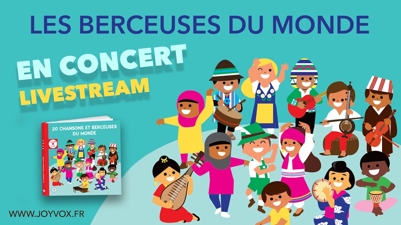 Livestream Chansons et berceuses du monde !