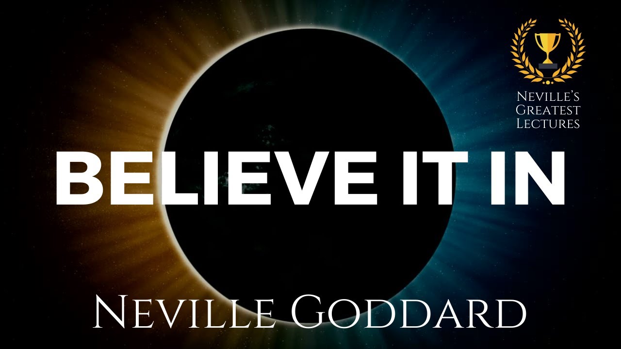 Neville Goddard: Believe It In┋Read by Josiah Brandt