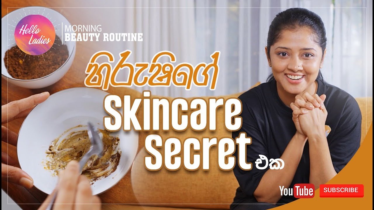 Morning Beauty Routine with Hirushi Perera