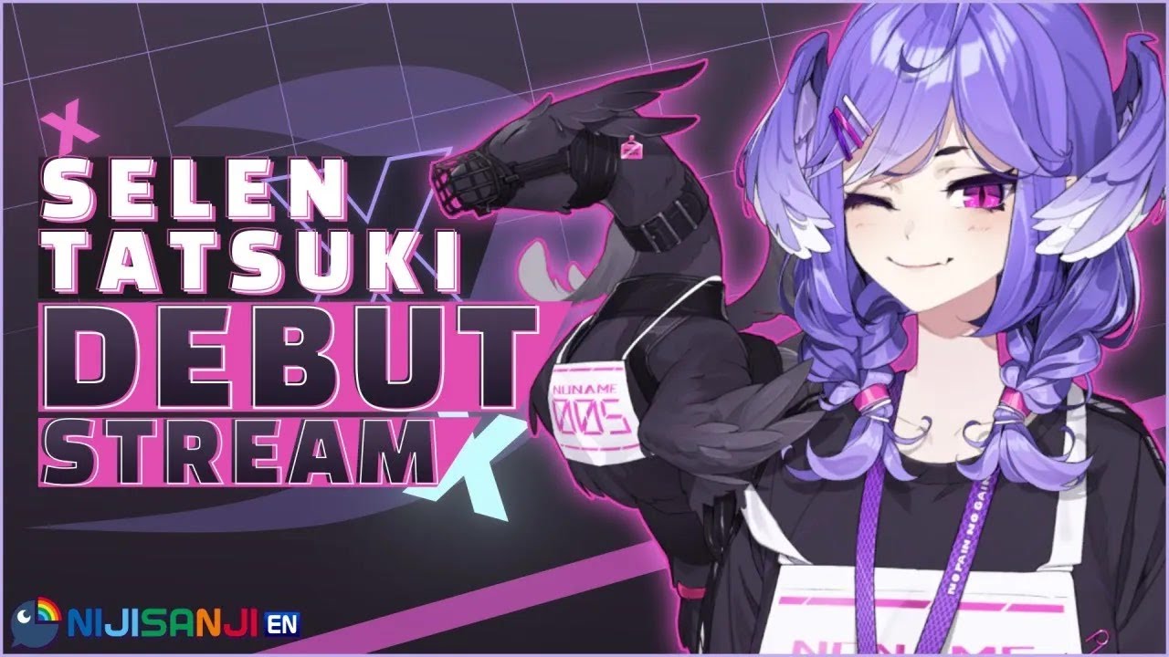 【DEBUT STREAM】 What a Lovely Night 【NIJISANJI EN | Selen Tatsuki】