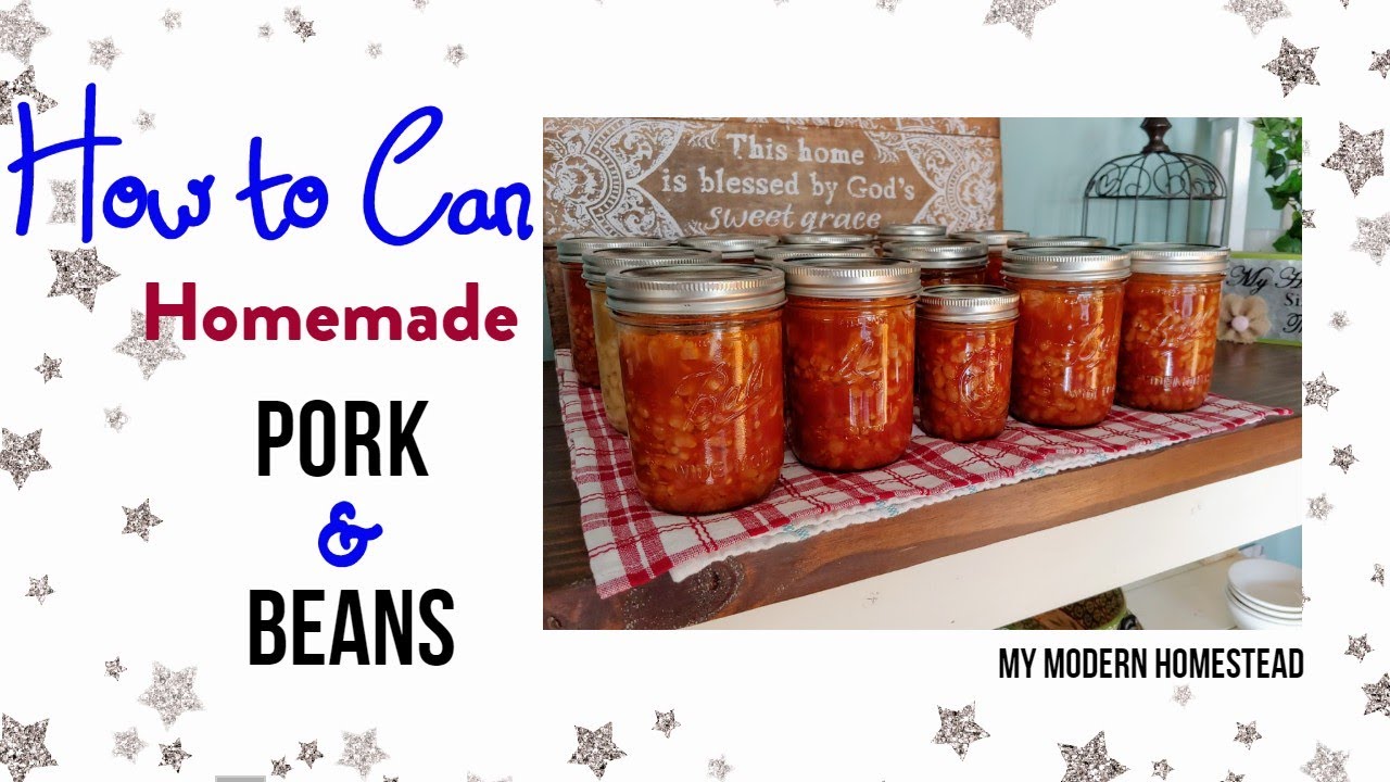 How to Can Homemade Pork and Beans
